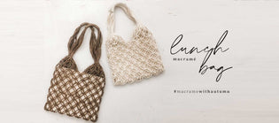  How To Macramé Lunch Bag